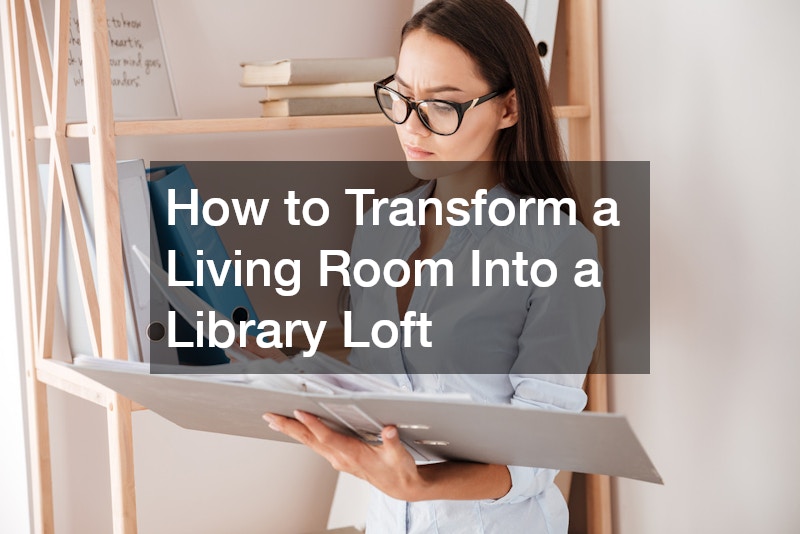 How to Transform a Living Room Into a Library Loft